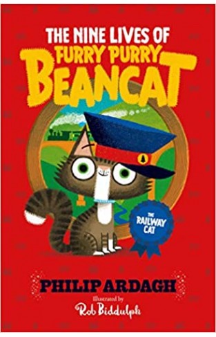 The Railway Cat: The Nine Lives of Furry Purry Beancat - Paperback